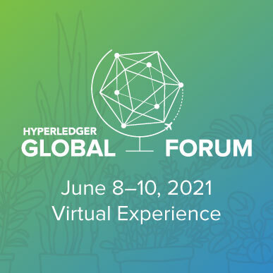 Hyperledger Global Forum 2021